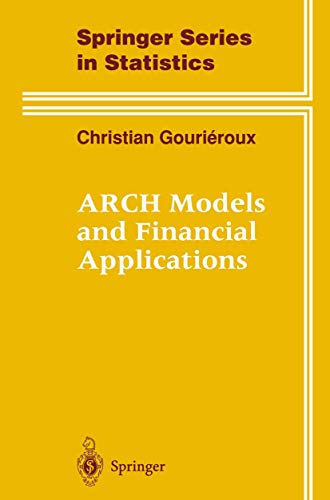 9780387948768: Arch Models and Financial Applications (Springer Series in Statistics)