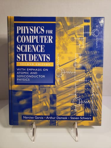 9780387949031: Physics for Computer Science Students: With Emphasis on Atomic and Semiconductor Physics (Undergraduate Texts in Contemporary Physics)