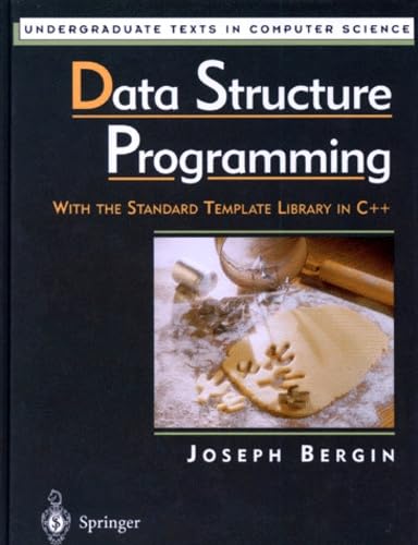 9780387949208: DATA STRUCTURE PROGRAMMING.: With the Standard Template Library in C++, dition en anglais (Undergraduate Texts in Computer Science)