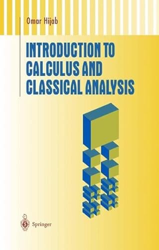 Imagen de archivo de Introduction to Calculus and Classical Analysis. a la venta por Plurabelle Books Ltd