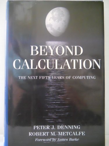 Stock image for Beyond Calculation: The Next Fifty Years of Computing for sale by AwesomeBooks