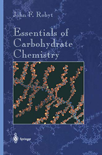 9780387949512: Essentials of Carbohydrate Chemistry (Springer Advanced Texts in Chemistry)