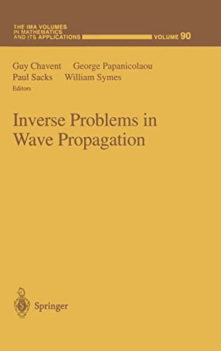 Stock image for Inverse Problems in Wave Propagation (The IMA Volumes in Mathematics and its Applications) for sale by HPB-Red