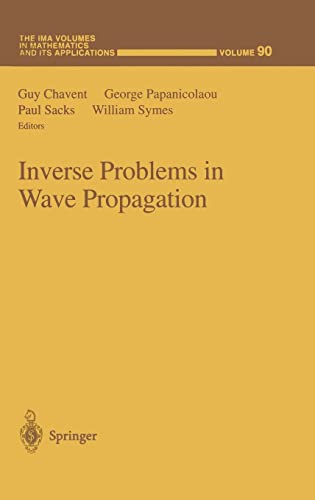 9780387949765: Inverse Problems in Wave Propagation (The IMA Volumes in Mathematics and its Applications)