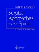 Beispielbild fr Surgical Approaches to the Spine zum Verkauf von Once Upon A Time Books