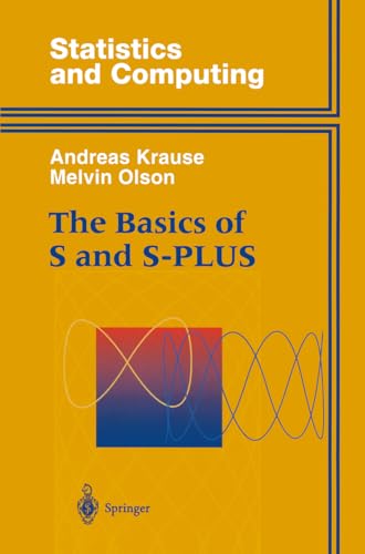 Stock image for The Basics of S and S-Plus : With Fully Worked Examples and Solutions for sale by Better World Books: West