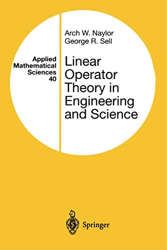 Stock image for Linear Operator Theory in Engineering and Science (Applied Mathematical Sciences, 40) for sale by Bill's Books