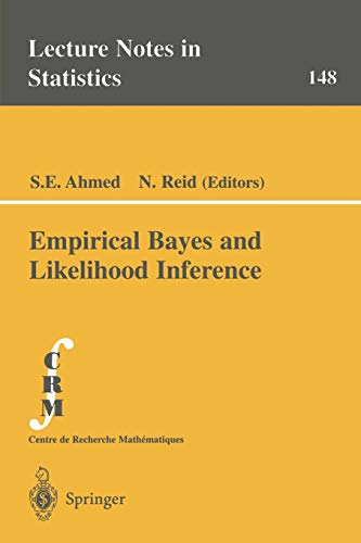 Stock image for Empirical Bayes and Likelihood Inference (Lecture Notes in Statistics, 148) for sale by Irish Booksellers