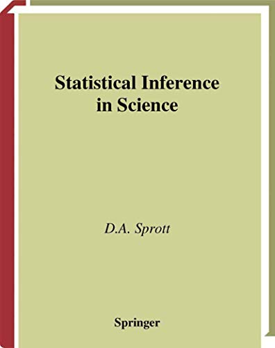 

Statistical Inference in Science (Springer Series in Statistics)