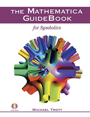 Stock image for The Mathematica GuideBook for Symbolics (w/ DVD) for sale by Tim's Used Books  Provincetown Mass.