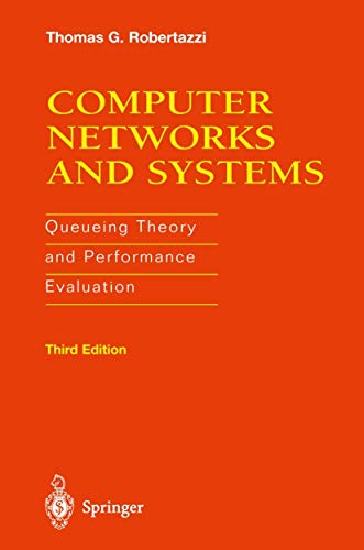 9780387950372: Computer Networks and Systems: Queueing Theory and Performance Evaluation