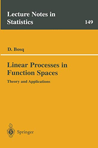 Stock image for Linear Processes in Function Spaces: Theory and Applications (Lecture Notes in Statistics, 149) for sale by Solr Books