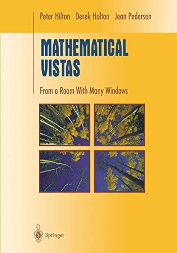 Beispielbild fr Mathematical Vistas and Jean Pedersen. From a Room With Many Windows. 2002. Hardcover, slightly damaged. xiv,335pp. Index. With 162 illustration. zum Verkauf von Antiquariaat Ovidius