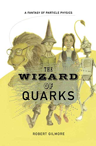 Beispielbild fr The Wizard of Quarks : A Fantasy of Particle Physics zum Verkauf von Better World Books