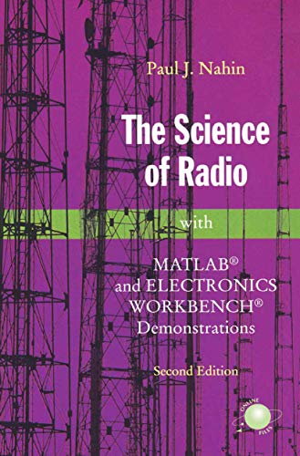 Stock image for The Science of Radio : with MATLAB and Electronics Workbench Demonstrations for sale by Blackwell's