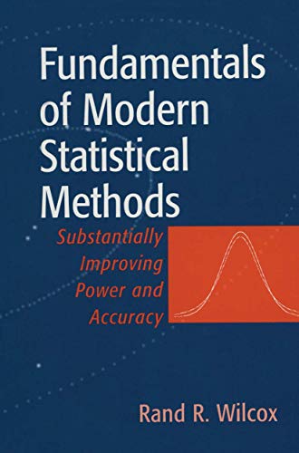 Stock image for Fundamentals of Modern Statistical Methods: Substantially Improving Power and Accuracy for sale by HPB-Red