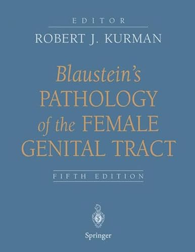 Beispielbild fr Blaustein's Pathology of the Female Genital Tract (5th Edition) zum Verkauf von Bookmonger.Ltd