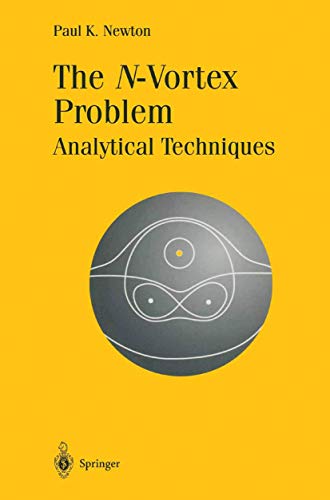 9780387952260: The N-Vortex Problem: Analytical Techniques: 145 (Applied Mathematical Sciences)