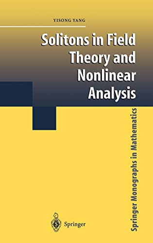 9780387952420: Solitons in Field Theory and Nonlinear Analysis (Springer Monographs in Mathematics)
