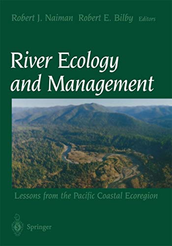 9780387952468: River Ecology and Management: Lessons From The Pacific Coastal Ecoregion