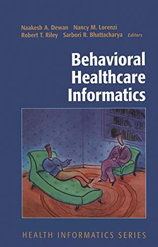 Stock image for Behavioral Healthcare Informatics for sale by Better World Books