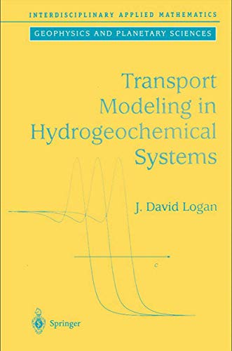 Imagen de archivo de Transport Modelling in Hydrogeochemical Systems a la venta por Book Bear