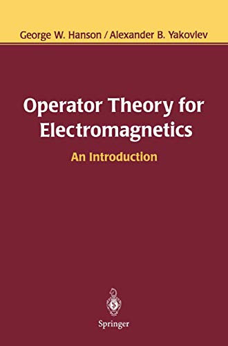 9780387952789: Operator Theory for Electromagnetics: An Introduction