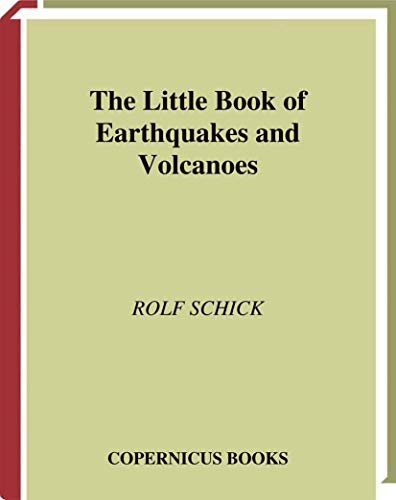 Stock image for The Little Book of Earthquakes and Volcanoes for sale by Better World Books: West
