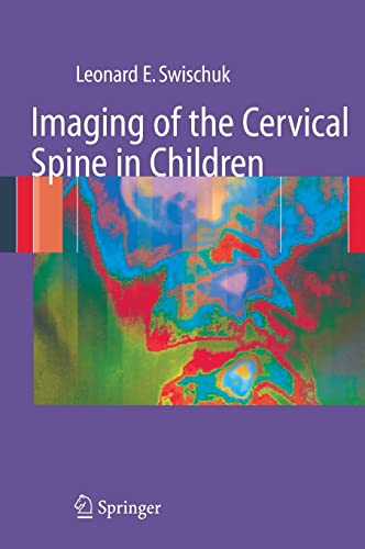 Beispielbild fr Imaging of the Cervical Spine in Children zum Verkauf von ThriftBooks-Dallas