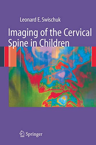 Stock image for Imaging of the Cervical Spine in Children for sale by ThriftBooks-Dallas