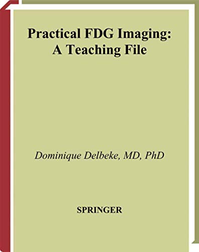 Imagen de archivo de Practical FDG Imaging : A Teaching File a la venta por Better World Books