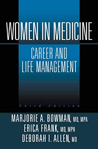 Stock image for Women in Medicine: Career and Life Management for sale by Wonder Book