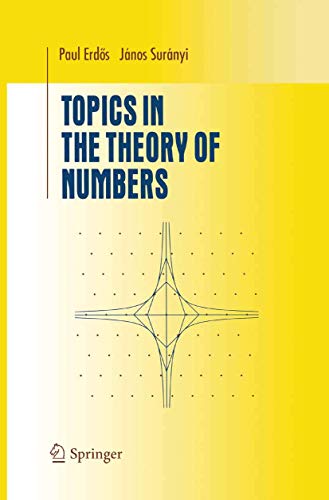 Imagen de archivo de Topics in the Theory of Numbers (Undergraduate Texts in Mathematics) a la venta por HPB-Red