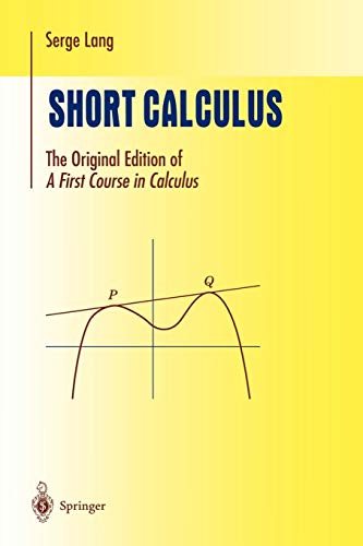 Beispielbild fr Short Calculus zum Verkauf von Books From California