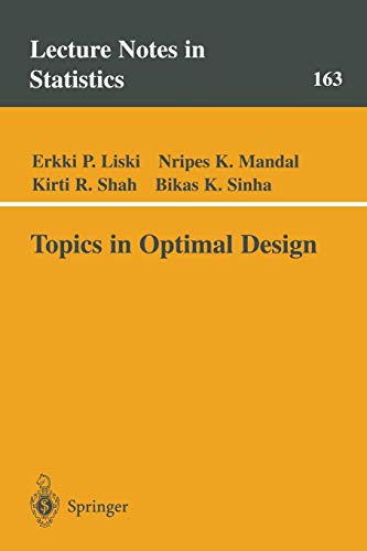 9780387953489: Topics in Optimal Design (Lecture Notes in Statistics, 163)