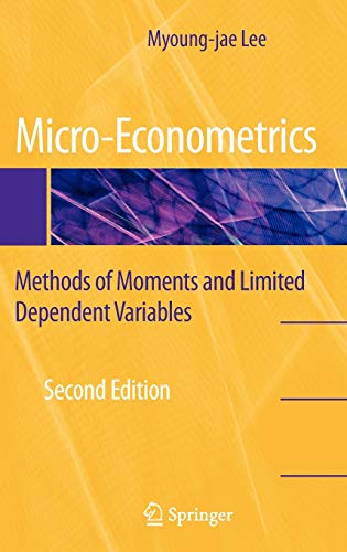 9780387953762: Micro-Econometrics: Methods of Moments and Limited Dependent Variables