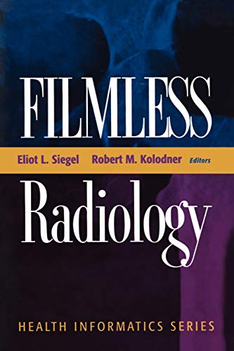 9780387953908: Filmless Radiology (Health Informatics)