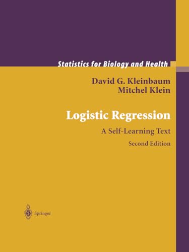 Logistic Regression: A Self-Learning Text (9780387953977) by Kleinbaum, David G.; Klein, Mitchel