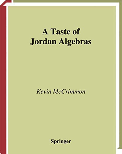 Stock image for A Taste Of Jordan Algebras for sale by Romtrade Corp.