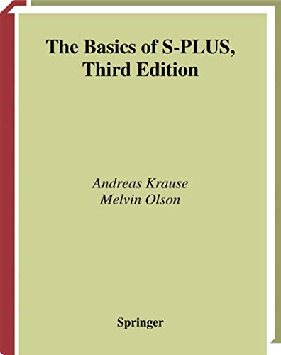 Stock image for The Basics of S-PLUS (Statistics and Computing) for sale by Hay-on-Wye Booksellers