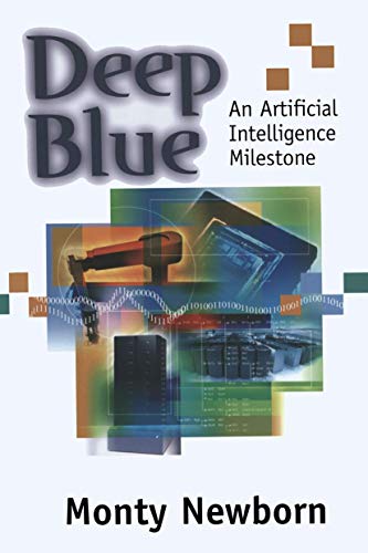 Stock image for Deep Blue : An Artificial Intelligence Milestone for sale by Better World Books