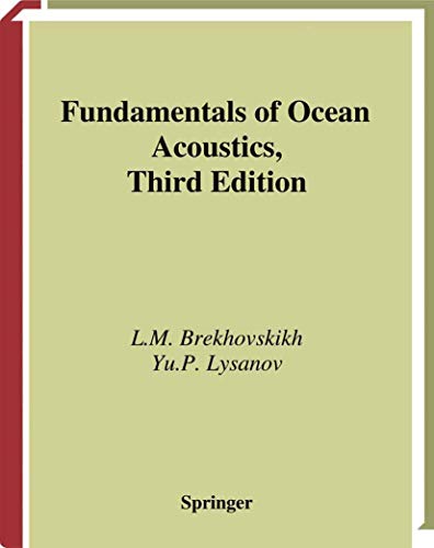 Imagen de archivo de Fundamentals of Ocean Acoustics (Modern Acoustics and Signal Processing) a la venta por Wonder Book