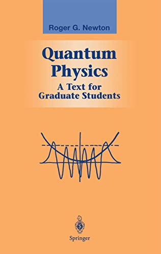 Beispielbild fr Quantum Physics: A Text for Graduate Students (Graduate Texts in Contemporary Physics) zum Verkauf von BooksRun