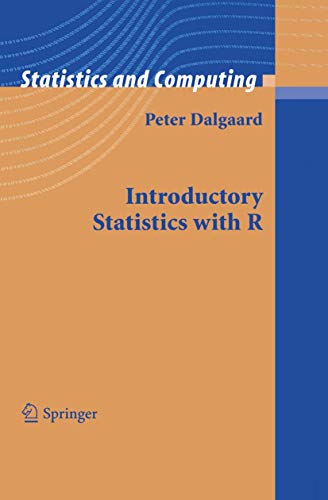 9780387954752: Introductory Statistics With R
