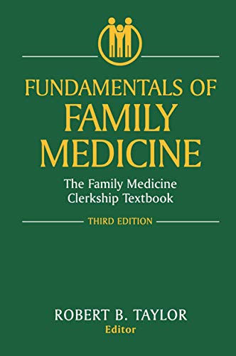 Imagen de archivo de Fundamentals of Family Medicine: The Family Medicine Clerkship Textbook a la venta por ThriftBooks-Dallas