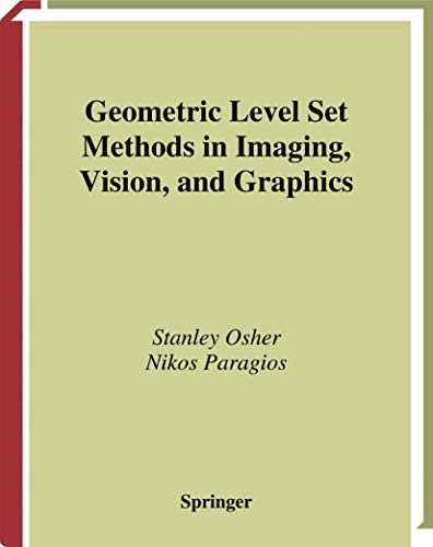 9780387954882: Geometric Level Set Methods in Imaging, Vision, and Graphics