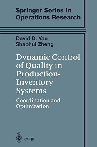 Beispielbild fr Dynamic Control of Quality in Production-Inventory Systems : Coordination and Optimization zum Verkauf von Better World Books