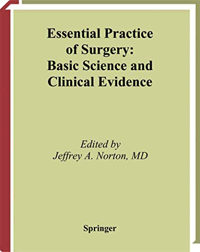 9780387955100: Essential Practice of Surgery: Basic Science and Clinical Evidence