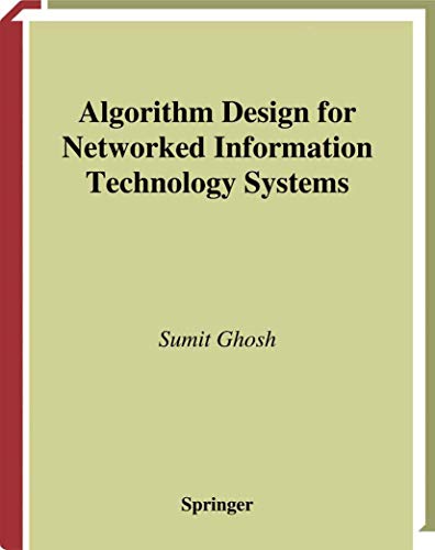 Beispielbild fr Algorithm Design for Networked Information Technology Systems zum Verkauf von Better World Books: West