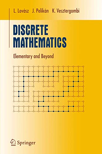 Imagen de archivo de Discrete Mathematics: Elementary and Beyond (Undergraduate Texts in Mathematics) a la venta por Books Unplugged